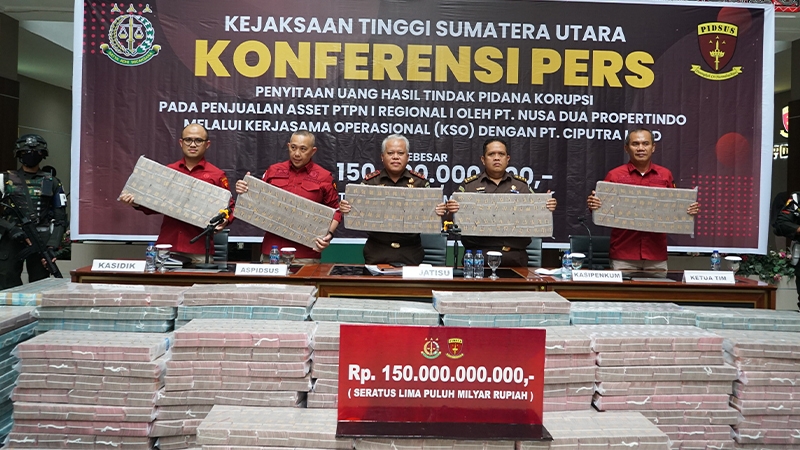 North Sumatra Attorney General’s Office Seizes IDR 150 Billion from Corruption Case Involving PTPN I Asset Sale for Citraland Housing