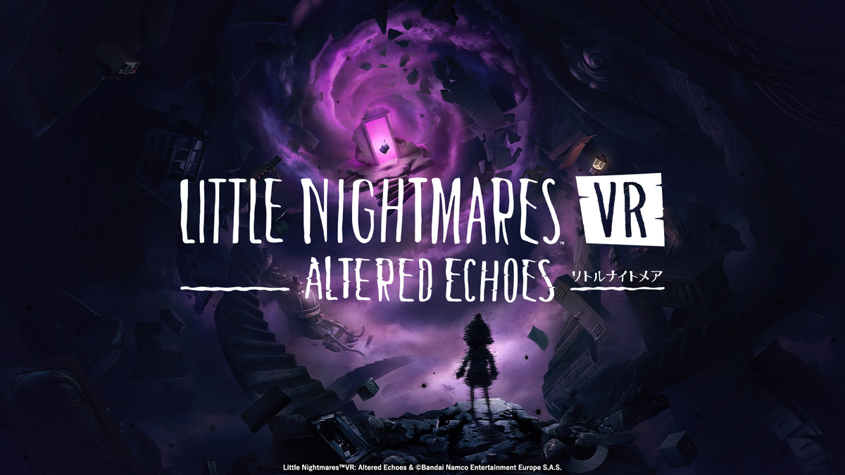 Little Nightmares VR: Altered Echoes